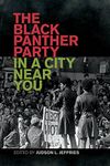 The Black Panther Party in a City near You