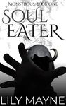 Soul Eater: M/M Fantasy Romance (Monstrous Book 1)