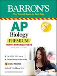 AP Biology Premium: With 5 Practice Tests (Barron's Test Prep)