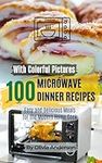 Microwave Mastery 100 Scrumptious D