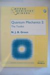 Quantum Mechanics 2 The Toolkit: 65 (Oxford Chemistry Primers)