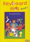 Keyboard Kids * Book 1