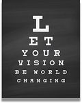 Let Your Vision Be World Changing - Motivational Quote Wall Art Print - Wall Decor Print, Poster or Canvas for Office, Cubicle and Bedroom - Inspirational Wall Art - 11x14 unframed print