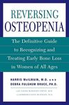 Reversing Osteopenia: The Definitive Guide to Recognizing and Treating Early Bone Loss in Women of All Ages