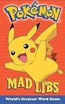 Pokemon Mad Libs: World's Greatest 
