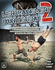 L'entrainement d'un détenu vol.2