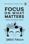 Focus on What Matters : A Collection of Stoic Letters on Living Well | Book on Self reflection by the bestselling author of Think Straight