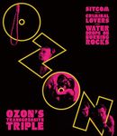 Ozon's Transgressive Triple: Sitcom, Criminal Lovers, and Water Drops on Burning Rocks [Blu-ray]