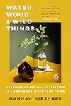 Water, Wood, and Wild Things: Learn