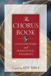 The Chorus Book: Contemporary and Traditional Favorites