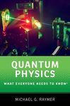 Quantum Physics: What Everyone Needs to Know®