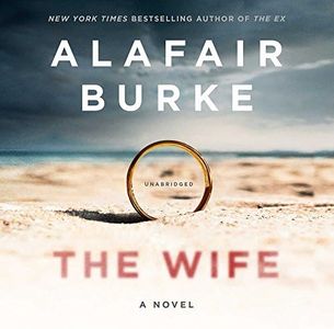 The Wife: A Novel of Psychological Suspense