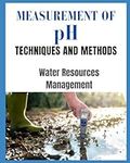 MEASUREMENT OF pH TECHNIQUES AND ME