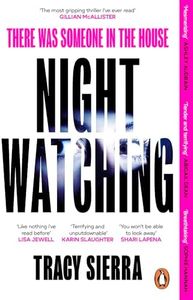 Nightwatching: The gripping Richard And Judy Book Club thriller you must read this winter