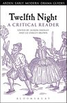 Twelfth Night: A Critical Reader