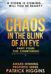 Chaos In The Blink Of An Eye Part Four: The Countering