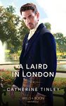 A Laird In London: Book 2 (Lairds of the Isles)