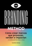 THE BRANDING METHOD: cómo crear mar