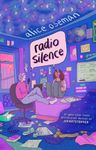 Radio Silence: TikTok made me buy it! From the YA Prize winning author and creator of Netflix series HEARTSTOPPER