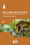 Buy Land and Live On It: Deciphering UK Planning Law: Pathways to Land Ownership and Sustainable Off Grid Living - Comprehensive Version