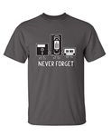 Never Forget Funny Retro Music Mens Novelty Funny T Shirt L Charcoal