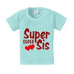 baby wish rakshabandhan Tshirt for Kids for Boy’s and Girl’s T-Shirt Brother Sister Matching Dress Raksha bandhan Gift for Rakhi Tee Super Duper Brother & Sister