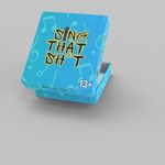 Sing That Sh*t Original Card Game