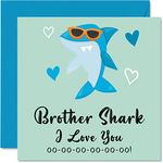 Birthday Cards for Brother - Brother Shark - Birthday Card from Sister or Step Brother, Happy Birthday Brother from Toddler Baby Card Gift, 145mm x 145mm Seasonal Sibling Funny Greeting Cards Gifts