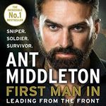 First Man In: Leading from the Fron