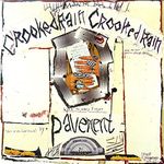 Crooked Rain Crooked Rain [Vinyl LP + Digital]