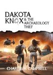 Dakota Knox and the Archaeology Thief