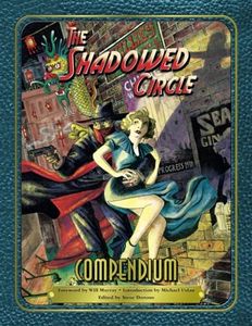 The Shadowed Circle Compendium (Volume 1)