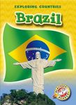 Brazil (Paperback) (Blastoff! Readers: Exploring Countries) (Exploring Countries: Blastoff Readers, Level 5)