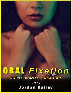 Oral Fixation: (Futa on Male Bundle)