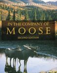 In the Company of Moose