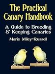 The Practical Canary Handbook: A Gu