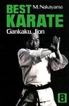 Best Karate Volume 8: Gankaku, Jion (Best Karate, 8)