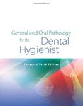 General and Oral Pathology for the Dental Hygienist, Enhanced Edition