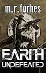 Earth Undefeated (Forgotten Earth Book 4)