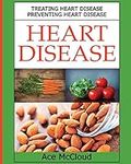 Heart Disease: Treating Heart Disea