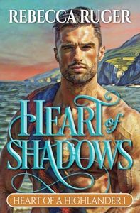 Heart of Shadows (Heart of a Highlander)