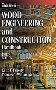 Wood Engineering and Construction Handbook