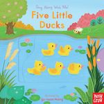 Five Little Ducks: Sing Along With Me!