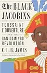 The Black Jacobins: Toussaint L'Ouv