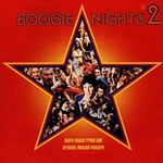 Boogie Nights 2: More Music From The Original Motion Picture