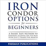 Iron Condor Options for Beginners: 