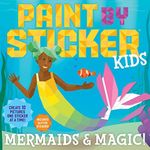 Paint by Sticker Kids: Mermaids & M