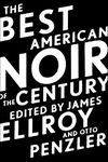 The Best American Noir of the Centu