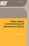 Power system Commissioning & Maintenance Practice (Energy Engineering)