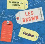 A Sentimental Journey. Les Brown